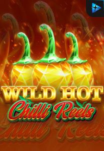 Bocoran RTP Wild Hot Chilli Reels di ZOOM555 | GENERATOR RTP SLOT